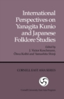 Image for International Perspectives on Yanagita Kunio and Japanese Folklore Studies