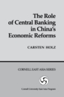 Image for The Role of Central Banking in China&#39;s Economic Reform