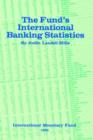 Image for The Fund&#39;s International Banking Statistics