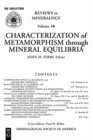 Image for Characterization of Metamorphism through Mineral Equilibria