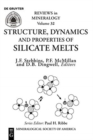 Image for Structure, Dynamics, and Properties of Silicate Melts