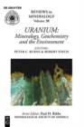 Image for Uranium : Mineralogy, Geochemistry, and the Environment