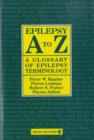 Image for Epilepsy A to Z : A Glossary of Epilepsy Terminology