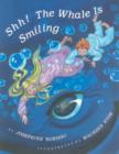 Image for Shh! The Whale Is Smiling