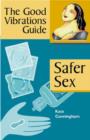 Image for Safer sex  : the good vibrations guide