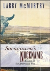 Image for Sacagawea&#39;S Nickname: Essays on the American West