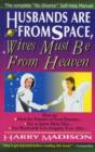 Image for Husbands are from Space, Wives Must be from Heaven