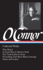 Image for Flannery O'Connor: Collected Works (LOA #39) : Wise Blood / A Good Man Is Hard to Find / The Violent Bear It Away / Everything That Rises Must Converge / Stories, essays, letters