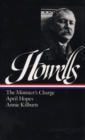 Image for William Dean Howells: Novels 1886-1888 (LOA #44) : The Minister&#39;s Charge / April Hopes / Annie Kilburn