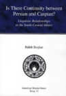 Image for Is There Continuity between Persian and Caspian? AOSE 13 : Linguistic Relationships in the South-Central Alborz