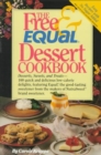 Image for The Free and Equal Dessert Cookbook