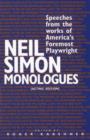 Image for Neil Simon Monologues : Speeches from the Works of America&#39;s Foremost Playwright : Acting Edition