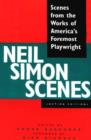 Image for Neil Simon Scenes : Scenes from the Works of America&#39;s Foremost Playwright