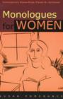 Image for Monologues for Women : Contemporary Scene-study Pieces for Actresses
