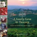Image for A Family Farm in Tuscany