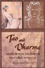 Image for Tao and Dharma: Chinese Medicine and Ayurveda