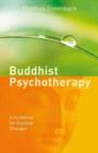 Image for Buddhist psychotherapy  : a guideline for positive changes