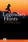 Image for Legendary hunts: short stories from the Boone and Crockett awards