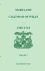 Image for Maryland Calendar of Wills, Volume 3 : 1703-1713