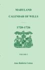 Image for Maryland Calendar of Wills, Volume 5 : 1720-1726