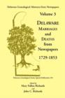 Image for Delaware Genealogical Abstracts from Newspapers. Volume 3 : Delaware Marriages and Deaths from the Newspapers 1729-1853