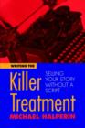 Image for Writing the Killer Treatment