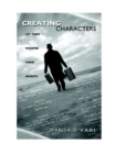 Image for Creating characters  : let them whisper their secrets