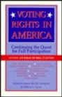 Image for Voting Rights in America : Continuing the Quest for Full Participation