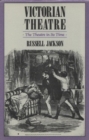 Image for Victorian theatre  : the theatre in its time