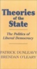 Image for Theories of the State : The Politics of Liberal Democracy