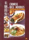 Image for Chinese Rice and Noodles : With Appetizers, Soups and Sweets