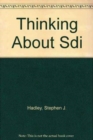 Image for Thinking About Sdi