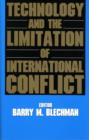 Image for Technology and the Limitation of International Conflict (Fpi Papers in International Affairs)