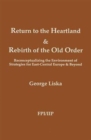 Image for Return to the Heartland And Rebirth of the Old Order