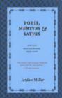 Image for Poets, Martyrs, and Satyrs : New and Selected Poems, 1959-2001