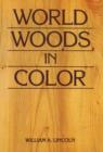Image for World Woods in Color