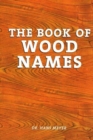 Image for Book of Wood Names