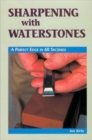Image for Sharpening with Waterstones: A Perfect Edge in 60 Seconds
