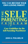 Image for The Self-Parenting Program