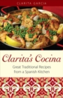Image for Clarita&#39;s Cocina : Great Traditional Recipes from a Spanish Kitchen