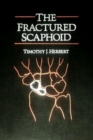 Image for The Fractured Scaphoid
