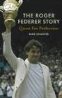 Image for Quest for perfection  : the Roger Federer story