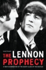 Image for Lennon prophecy: a new examination of the death clues of the Beatles