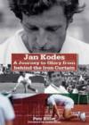 Image for Jan Kodes  : a journey to glory from behind the Iron Curtain