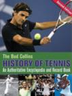 Image for The Bud Collins history of tennis  : an authoritative encyclopedia and record book