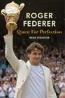 Image for Roger Federer Quest for Perfection (revised Paperback)