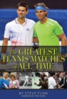 Image for The greatest tennis matches of all time