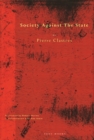 Image for Society Against the State : Essays in Political Anthropology