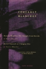Image for Foucault / Blanchot : Maurice Blanchot: The Thought from Outside and Michel Foucault as I Imagine Him