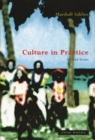 Image for Culture in Practice : Selected Essays
